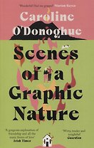 Scenes of a Graphic Nature