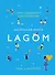 Lagom: Секрет шведского благополучия - 0