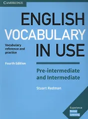 English Vocabulary in USE Pre-Intermediate… Fourth Edition (мCambridge) Redman (англ. яз.)