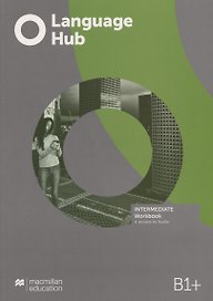 Language Hub B1+. Intermediate. Workbook (+access to Audio)