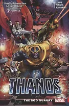 Thanos Volume 2: The God Quarry