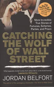 Catching the Wolf of Wall Street (м) Belfort