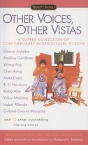Other Voices, Other Vistas. Short Stories from Africa, China, India, Japan, and Latin America