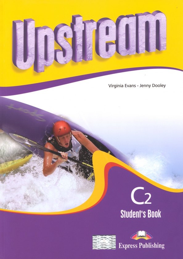 

Upstream. Proficiency C2. Student's Book