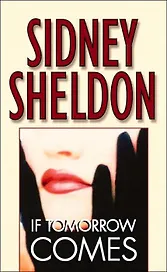 If Tomorrow Comes, Sheldon, Sidney