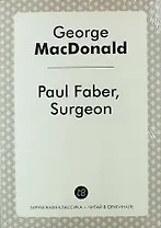 Paul Faber, Surgeon