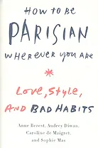 How to be Parisian Wherever