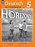 Horizonte. Немецкий язык. Рабочая тетрадь. 5 класс - 0
