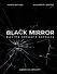 Black Mirror. Внутри Черного Зеркала - 0