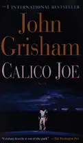 Calico Joe (exp) (м) Grisham