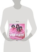 Pink Floyd. Иллюстрированная биография - 1