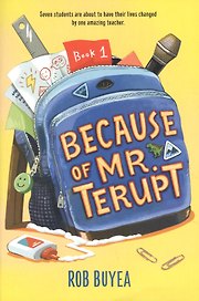 Because of Mr. Terupt