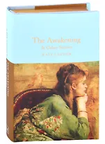 The Awakening: and Other Stories
