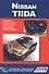 Nissan Tiida. Модели С11 выпуска с 2004 г. с бензиновыми двигателями. Руководство по эксплуатации,устройство,техническое обслуживание,ремонт - 0