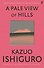 A Pale View of Hills (Kazuo Ishiguro) Там где в дымке холмы (Кадзуо Исигуро) /Книги на английском языке - 1