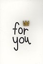 Открытка "For you"
