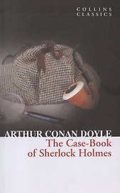 CASEBOOK OF SHERLOCK HOLMES, Doyle, Arthur Conan