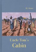 Uncle Toms Cabin = Хижина дяди Тома: роман на англ.яз - 0