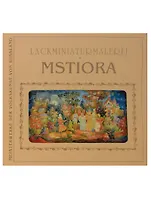 Lackminiaturmalerei. Mstiora