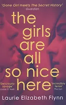 The Girls Are All So Nice Here