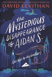 The Mysterious Disappearance of Aidan S.