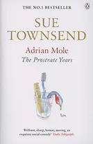 Adrian Mole:The Prostrate Years Townsend, Sue