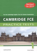 Practice Tests for Cambridge First 2015 (FCE) 1:  SB
