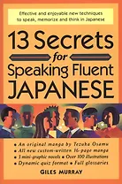 13 Secrets for Speaking Fluent Japanese
