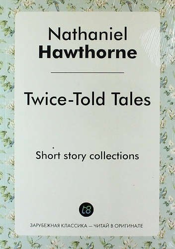 

Twice-Told Tales