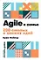 Agile в семье: 200 смелых и свежих идей - 0