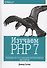 Изучаем PHP 7: руководство по созданию интерактивных веб-сайтов - 0