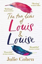 The Two Lives of Louis & Louise