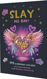 Slay All Day. 150 вайбовых наклеек