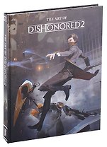 The Art Of Dishonored 2