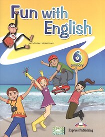 Fun with English Primary 6. Pupil's Book