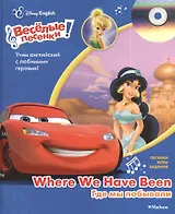 Where We Have Been. Где мы побывали + CD