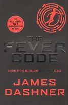 The Fever Code (м) Dashner