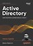 Active Directory: проектирование, развертывание и защита - 0