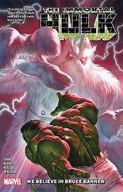Immortal Hulk Vol. 6: We Believe In Bruce Banner (Al Ewing) Бессмертный Халк Том 6: Мы верим в Брюса Бэннера (Эл Юинг) / Книги на английском языке