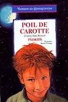 Poil de Carotte. Рыжик: По книне Ж.Ренара
