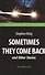 Sometimes They Come Back and Other Stories = "Иногда они возвращаются" и другие рассказы : книга для чтения на английском языке - 0