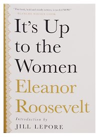 Its Up to the Women (супер) Roosevelt