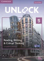 Unlock. Level 5. Reading, Writing & Critical, Thinking. Student`S Book. English Profile С1