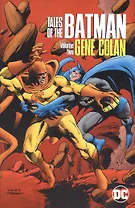 Tales Of The Batman: Volume Two: Gene Colan