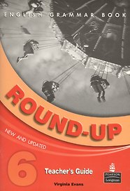 Round-Up 6. English Grammar Book. Teachers Guide, 3rd Ed