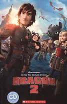 How to train your dragon 2. Level 2 (+CD)