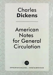American Notes for General Circulation