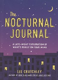 The Nocturnal Journal. A late-night exploration of what's really on your mind