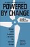 Powered by Change - 0