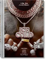 Ice cold. A hip-hop jewelry history
